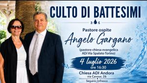 Culto di battesimi con la partecipazione del Pastore Angelo Gargano